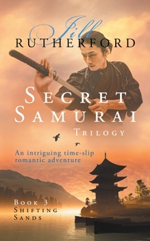 Paperback Secret Samurai Trilogy: Book Three, Shifting Sands Book