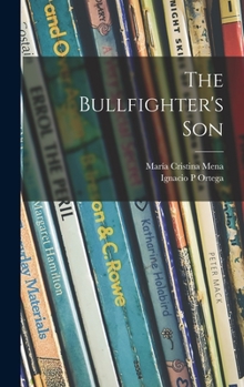 Hardcover The Bullfighter's Son Book