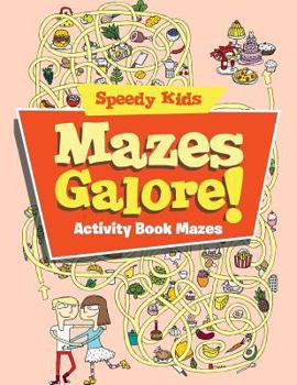 Paperback Mazes Galore!: Activity Book Mazes Book