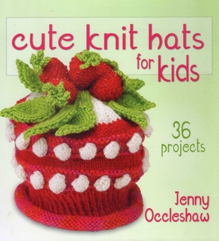 Paperback Cute Knit Hats for Kids Book
