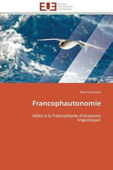 Paperback Francophautonomie [French] Book