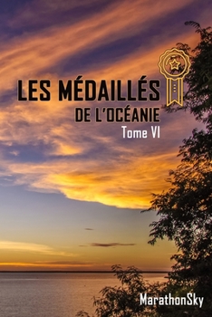 Paperback Les Médaillés de l'Océanie - Tome VI [French] Book