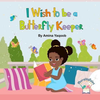 Paperback I Wish to be a Butterfly Keeper Book