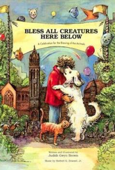 Hardcover Bless All Creatures Here Below Book