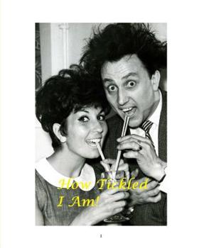 Paperback How Tickled I Am! Book