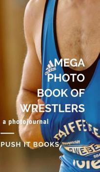 Hardcover Mega Photo Book of Wrestlers Book