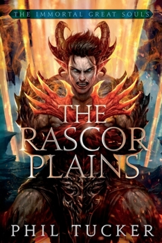 The Rascor Plains - Book #2 of the Immortal Great Souls