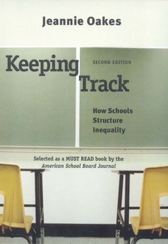 Paperback Keeping Track: How Schools Structure Inequality Book