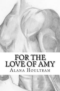 Paperback For The Love Of Amy: The Blackwell Series Book