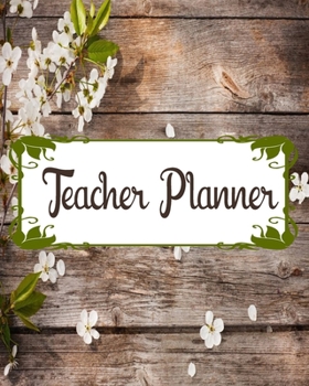 Teacher Planner: Teacher Appreciation Notebook Journal Makes a Great Motivational and Inspirational Notebook Gift for The Teacher or Homeschooler in Your Life