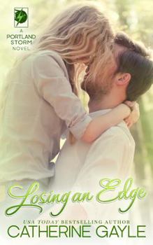 Losing an Edge - Book #8 of the Portland Storm