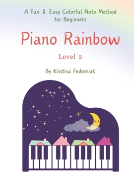 Paperback Piano Rainbow 2: By Kristina Fedorniak Book