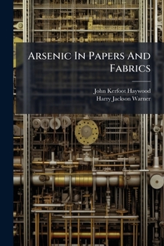 Paperback Arsenic In Papers And Fabrics Book
