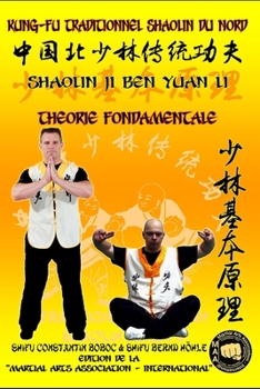 Shaolin Théorie fondamentale (Encyclopédie du Kung Fu Shaolin)