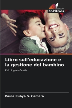 Paperback Libro sull'educazione e la gestione del bambino [Italian] Book