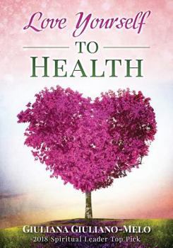 Paperback Love Yourself to Health Book