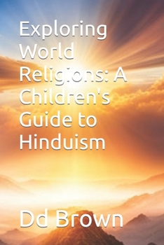 Paperback Exploring World Religions: A Children's Guide to Hinduism Book