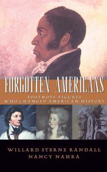 Paperback Forgotten Americans: Footnote Figures Who Changed American History Book