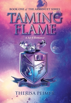 Hardcover Taming Flame: A Sci-fi Romance Book