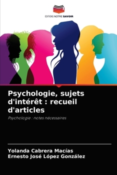 Psychologie, sujets d'intérêt: recueil d'articles