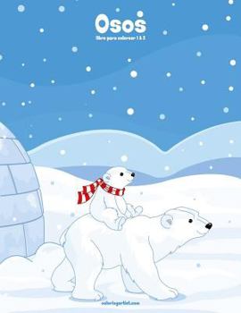 Paperback Osos libro para colorear 1 & 2 [Spanish] Book