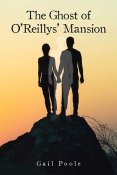 Paperback The Ghost of O'Reillys' Mansion Book