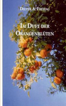 Paperback Im Duft der Orangenblüten [German] Book