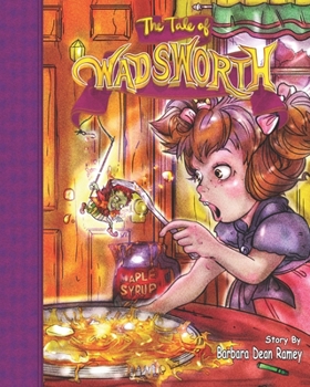 The Tale of Wadsworth