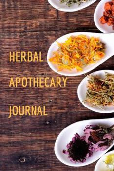 Herbal Apothecary Journal