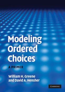 Paperback Modeling Ordered Choices: A Primer Book