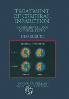 Paperback Treatment of Cerebral Infarction: Experimental and Clinical Study Book