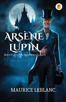 Paperback Arsène Lupin, Gentleman-Cambrioleur [French] Book