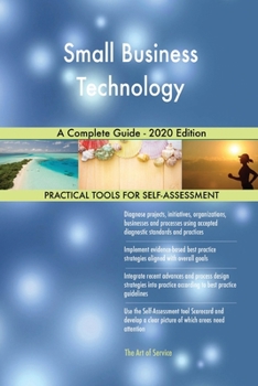 Paperback Small Business Technology A Complete Guide - 2020 Edition Book