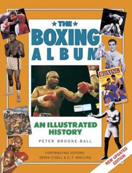 Hardcover The Boxing Album: An Illustrated History Book