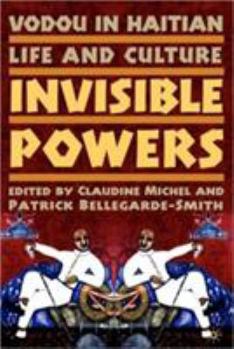 Hardcover Vodou in Haitian Life and Culture: Invisible Powers Book