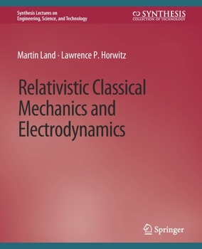 Paperback Relativistic Classical Mechanics and Electrodynamics Book