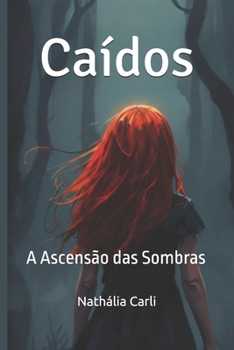 Paperback Caídos: A Ascenção das Sombras [Portuguese] Book