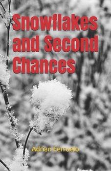 Snowflakes and Second Chances