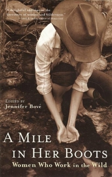 Paperback A Mile in Her Boots: Women Who Work in the Wild Book