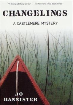 Changelings (Castlemere Mysteries) - Book #7 of the Castlemere