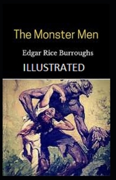 Paperback The Monster Men Illustrated Book