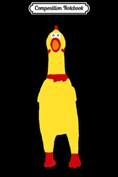 Composition Notebook: Crazy Rubber Chicken for Nerds and Geeks Premium  Journal/Notebook Blank Lined Ruled 6x9 100 Pages