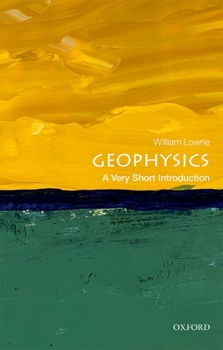 Paperback Geophysics: A Very Short Introduction Book