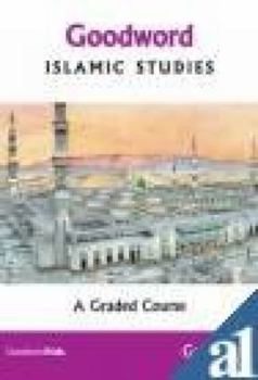 Paperback Goodword Islamic Studies: Grade 7 Book