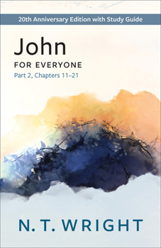 Paperback John for Everyone, Part 2: 20th Anniversary Edition with Study Guide, Chapters 11-21 Book