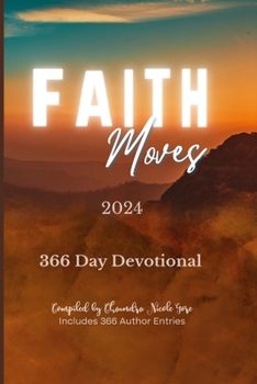 Paperback Faith Moves 2024: 366 Day Devotional Book