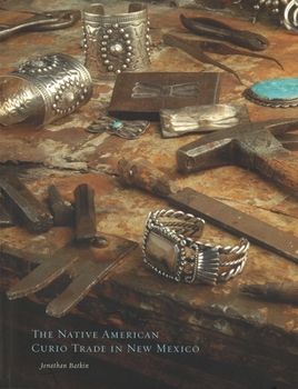 Paperback The Native American Curio Trade in New Mexico Book