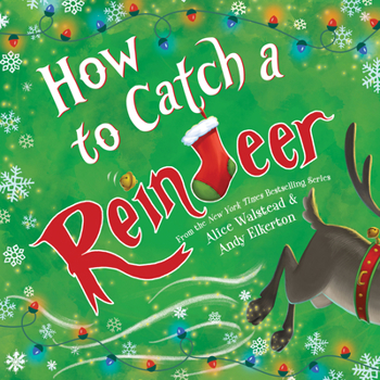 How to Catch a Reindeer - Book  of the How to Catch a