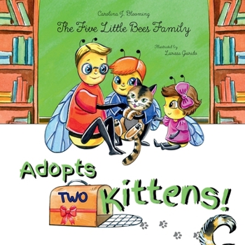Five Little Bees Family: Adopts Two Kittens