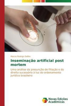 Paperback Inseminação artificial post mortem [Portuguese] Book